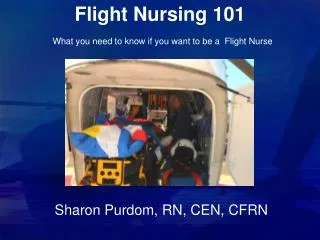 Flight Nursing 101 What you need to know if you want to be a Flight Nurse