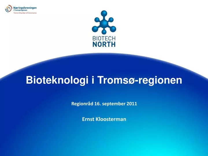 bioteknologi i troms regionen