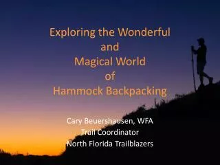 Exploring the Wonderful and Magical World of Hammock Backpacking