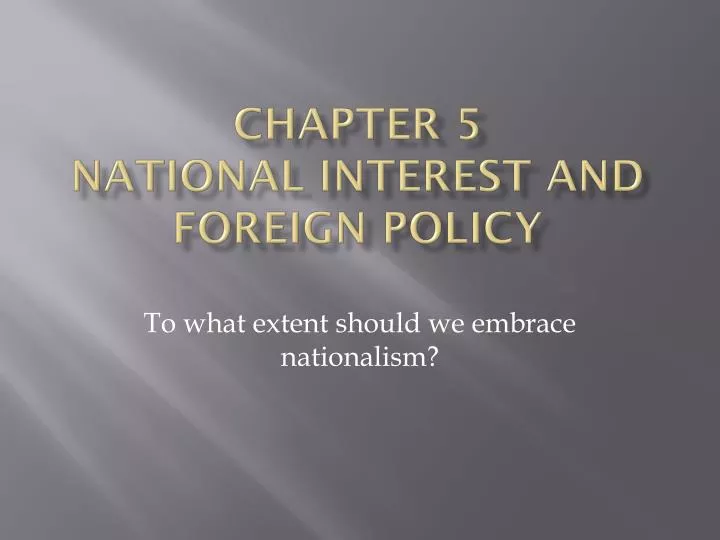 chapter 5 national interest and foreign policy