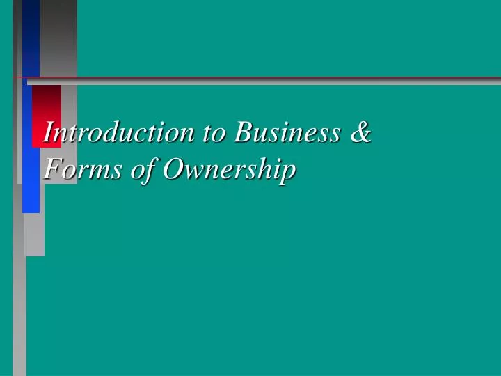 introduction to business forms of ownership