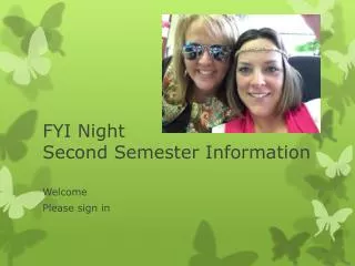FYI Night Second Semester Information