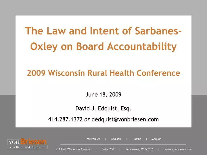 the law and intent of sarbanes oxley on board accountability 2009 wisconsin rural health conference