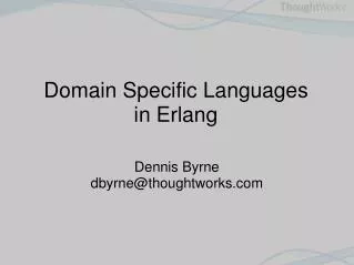 Domain Specific Languages in Erlang