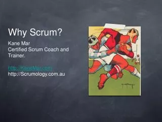 Why Scrum?