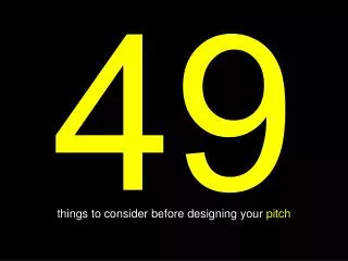 things to consider before designing your pitch