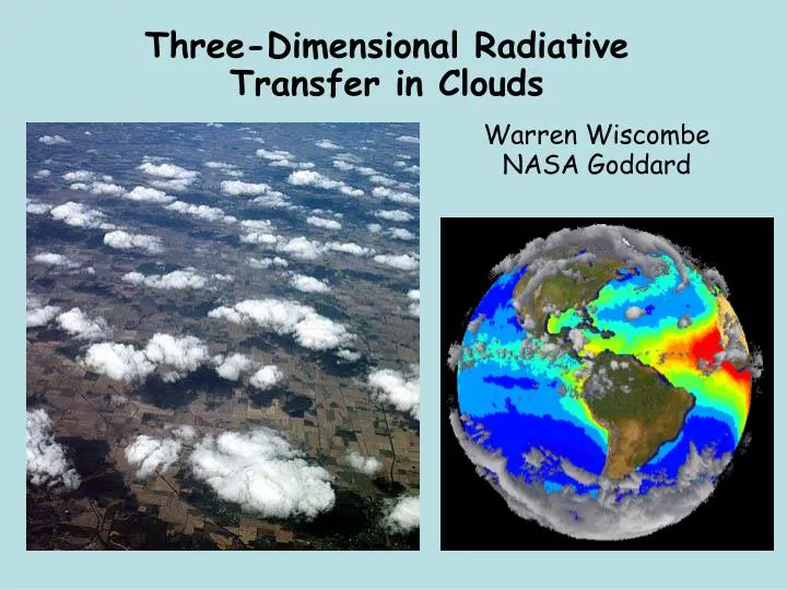 three dimensional radiative transfer in clouds