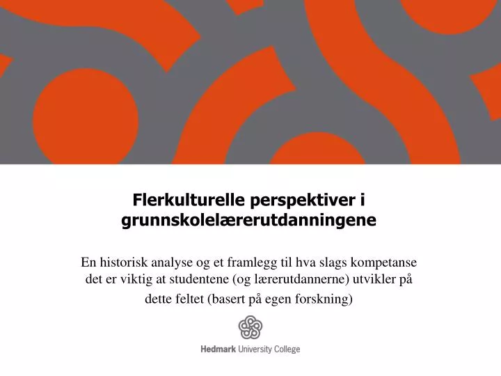 flerkulturelle perspektiver i grunnskolel rerutdanningene