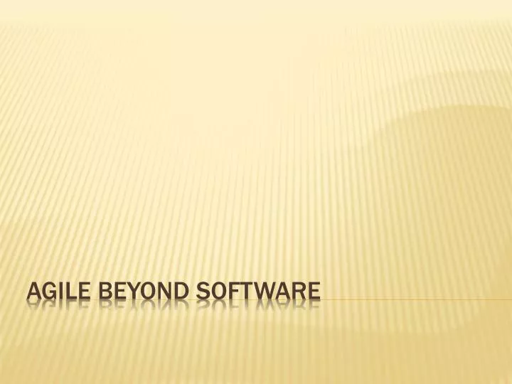 agile beyond software