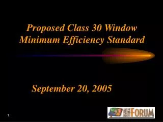 Proposed Class 30 Window Minimum Efficiency Standard