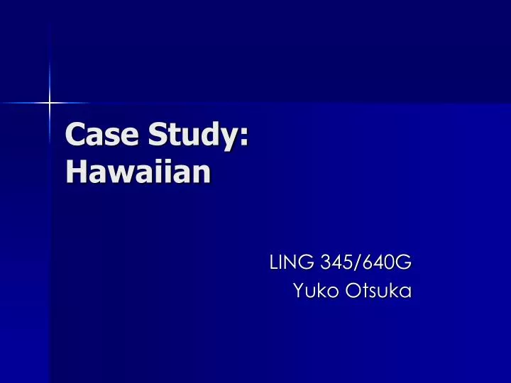 case study hawaiian