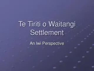 Te Tiriti o Waitangi Settlement