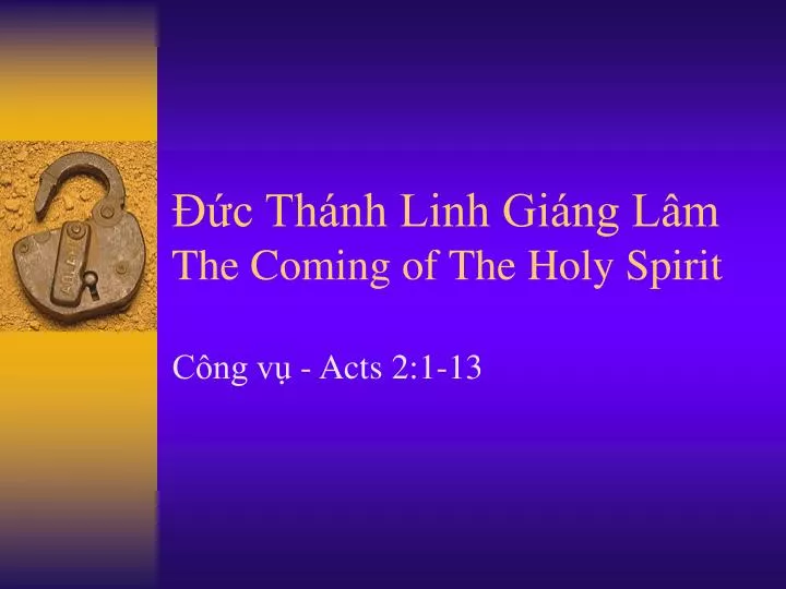 c th nh linh gi ng l m the coming of the holy spirit