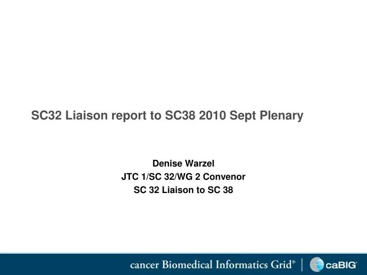 sc32 liaison report to sc38 2010 sept plenary