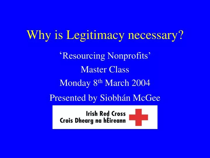 why is legitimacy necessary