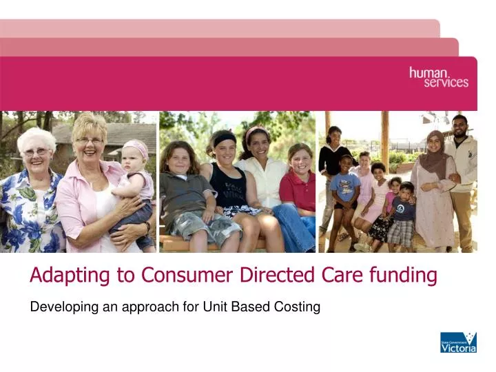 adapting to consumer directed care funding