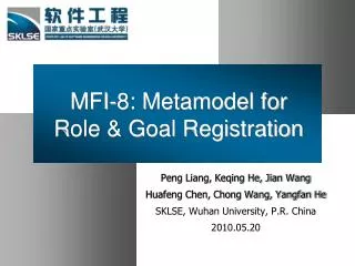 MFI-8: Metamodel for Role &amp; Goal Registration