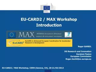 EU-CARD2 / MAX Workshop Introduction