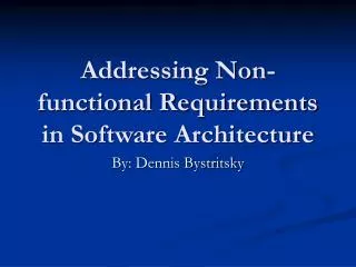 Addressing Non-functional Requirements in Software Architecture