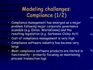 Modeling challenges: Compliance (1/2)