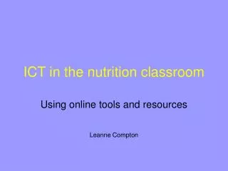 ICT in the nutrition classroom