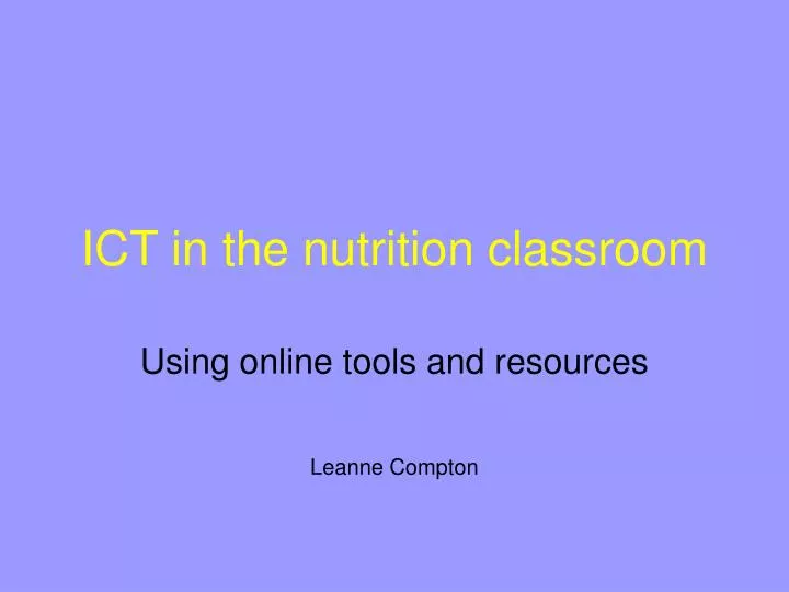 ict in the nutrition classroom