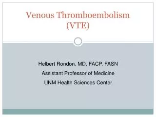 Venous Thromboembolism (VTE)
