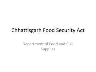 Chhattisgarh Food Security Act