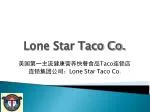 Lone Star Taco Co. - slide 1