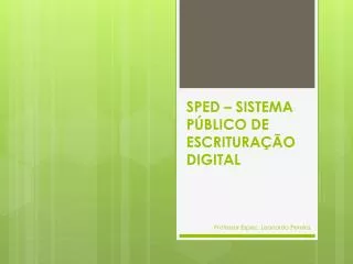 sped sistema p blico de escritura o digital