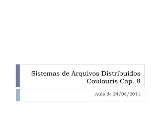 sistemas de arquivos distribu dos coulouris cap 8