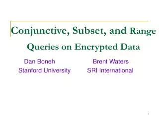 Conjunctive, Subset, and Range Queries on Encrypted Data