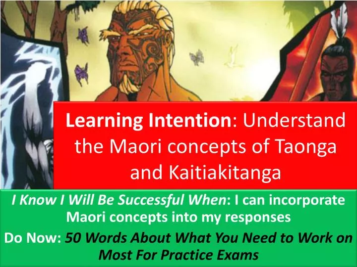 learning intention understand the maori concepts of taonga and kaitiakitanga