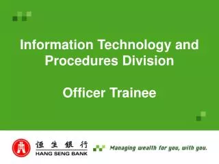 Information Technology and Procedures Division Officer Trainee