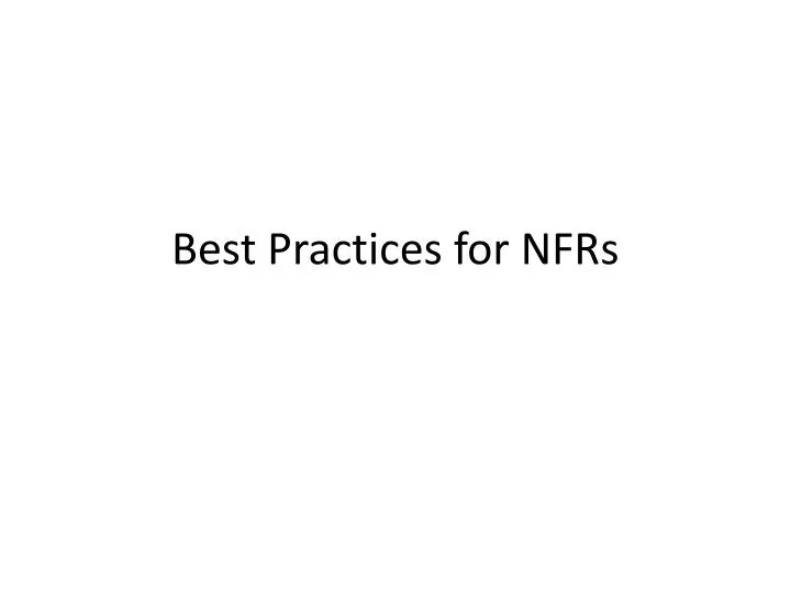 best practices for nfrs