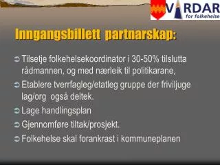 inngangsbillett partnarskap