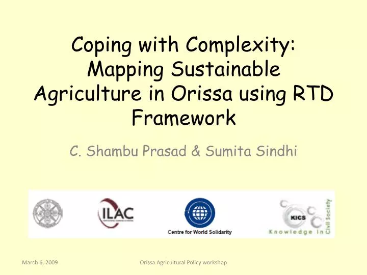 coping with complexity mapping sustainable agriculture in orissa using rtd framework