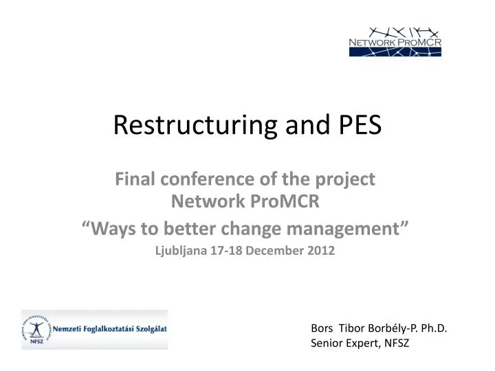 restructuring and pes