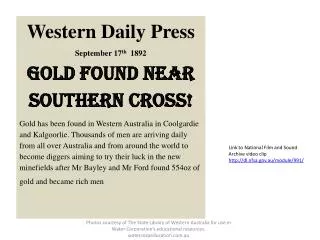 Western Daily Press September 17 th 1892 Gold found near southern cross!