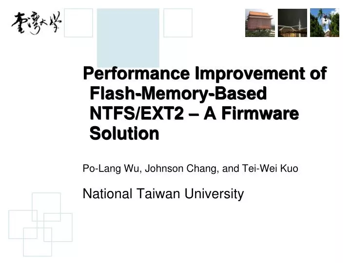 performance improvement of flash memory based ntfs ext2 a firmware solution