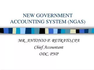 NEW GOVERNMENT ACCOUNTING SYSTEM (NGAS)