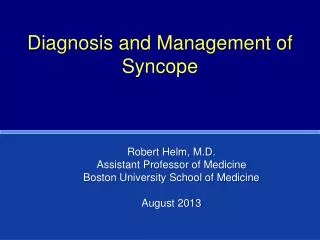 Diagnosis and Management of Syncope