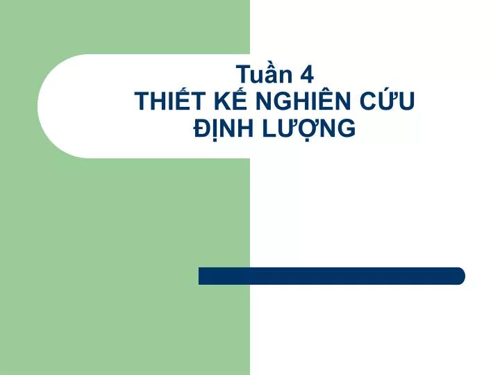 tu n 4 thi t k nghi n c u nh l ng