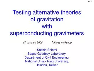 Testing alternative theories of gravitation with superconducting gravimeters
