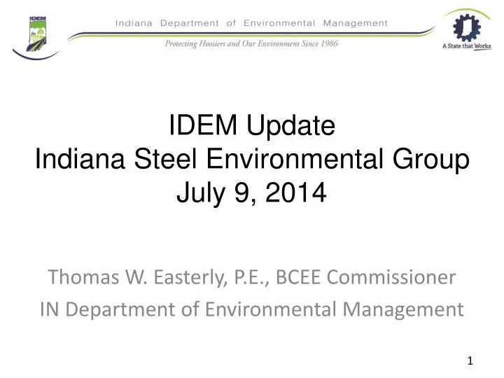 idem update indiana steel environmental group july 9 2014