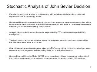 Stochastic Analysis of John Sevier Decision