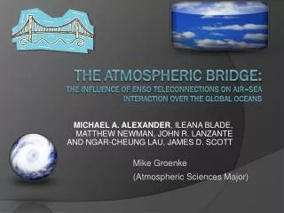Mike Groenke (Atmospheric Sciences Major)