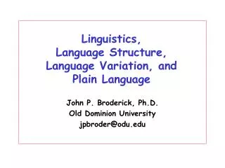 Linguistics, Language Structure, Language Variation, and Plain Language
