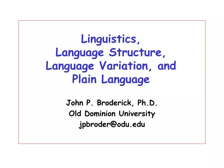 linguistics language structure language variation and plain language