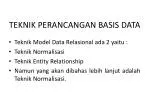 TEKNIK PERANCANGAN BASIS DATA - slide 1